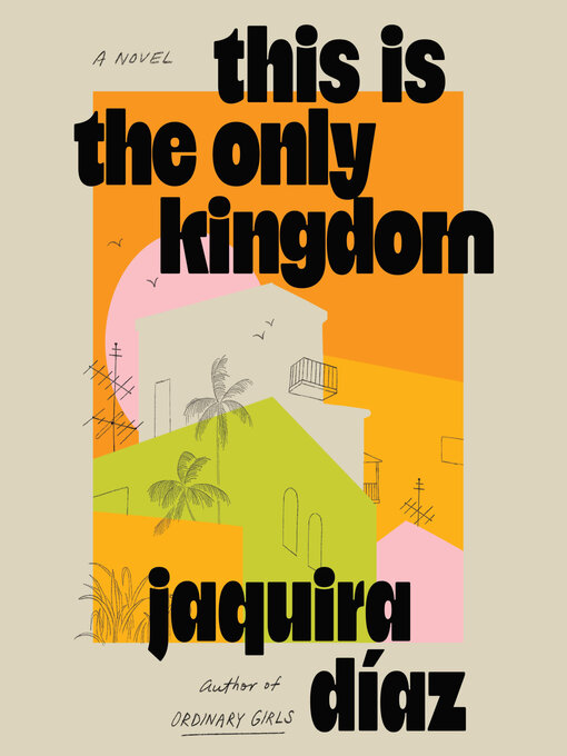 Cover image for This Is the Only Kingdom